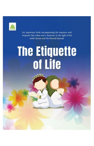 The Etiquettes Of Life